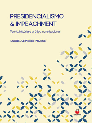 cover image of Presidencialismo & Impeachment